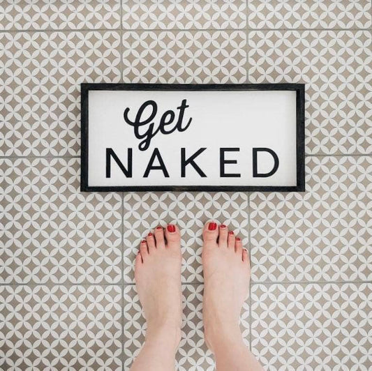Get Naked Wood Sign - AURABAGS SHOP