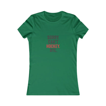 Sorry Can't Hockey Bye Shirt – Funny Hockey Mom Tee