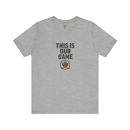 Canada Maple Leaf Hockey T-Shirt – This Is Our Game Tee
