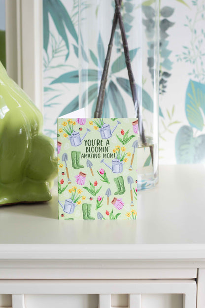 You're A Bloomin' Amazing Mom! - Greeting Card