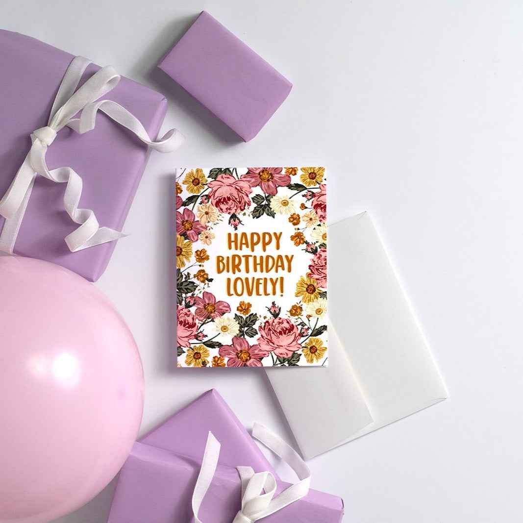 Happy Birthday Lovely! - Greeting Card