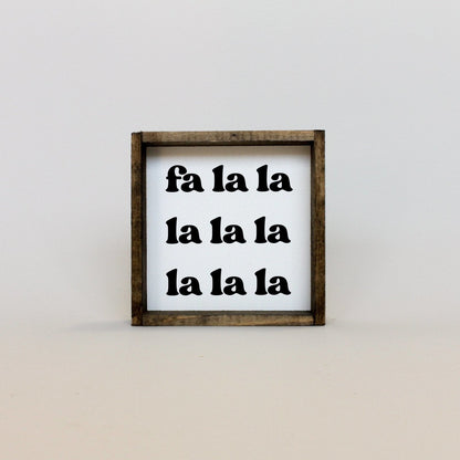 Fa la la la la Holzschild