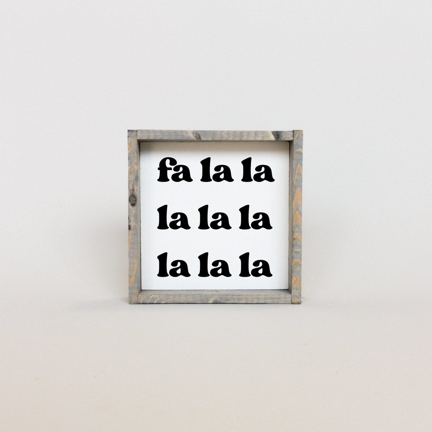 Fa la la la la Holzschild