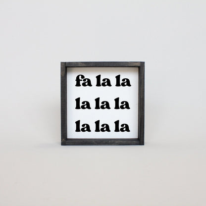 Fa la la la la Holzschild