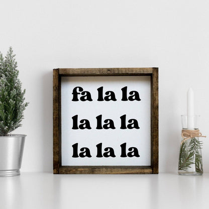 Fa la la la la Holzschild