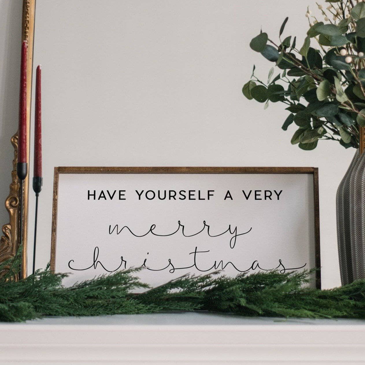 Have Yourself A Very Merry Christmas Wood Sign