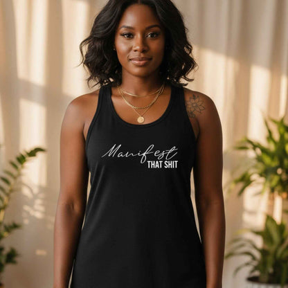 Manifest That Shit Racerback Tank Top