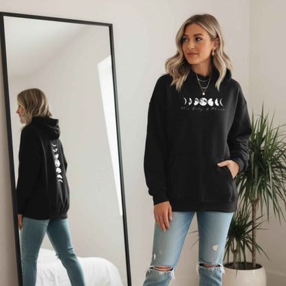 Moon Phases Hoodie - Its Only A Phase