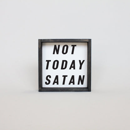 Not Today Satan Wood Sign - AURABAGS SHOP