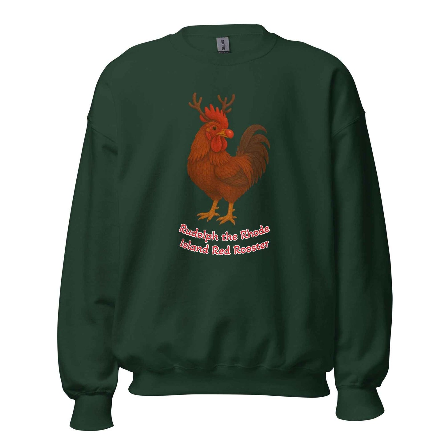 Chickmas Rudolph the Rhode Island Red Rooster (words) Unisex Sweatshirt